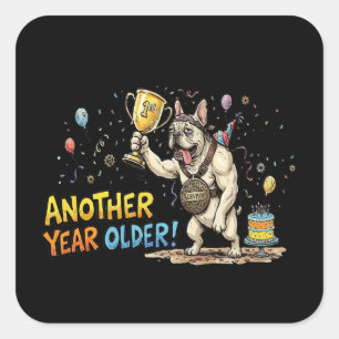 Funny French Bulldog Birthday Survivor Square Sticker
