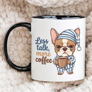 Funny French Bulldog Gift For Dog Lovers Mug