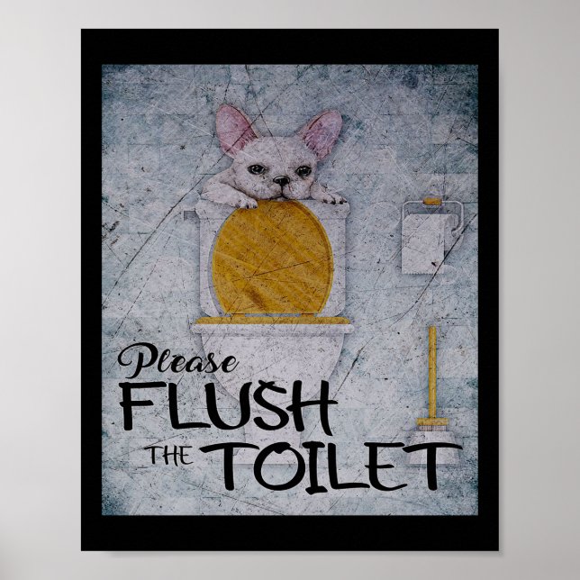Funny French Bulldog In Toilet | Dog Lover Gifts Poster (Front)
