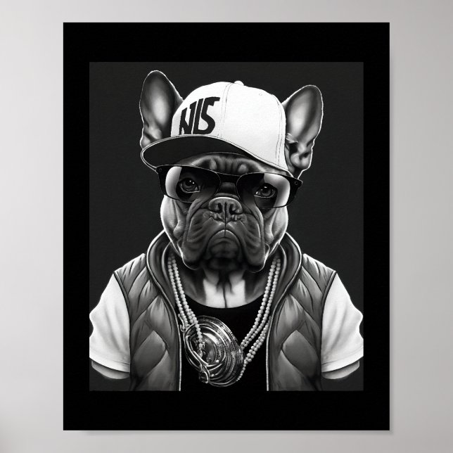 Funny French Bulldog Rapper Hip Hop Star Poster (Front)