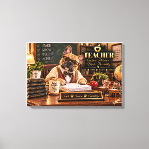 Funny French Bulldog Teacher Classroom Canvas Wall Print