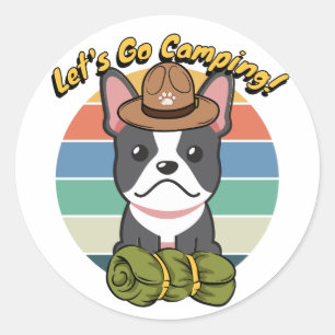 Funny french bulldog wants to go camping classic round sticker
