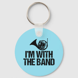 Funny French Horn I'm With the Band Key Ring