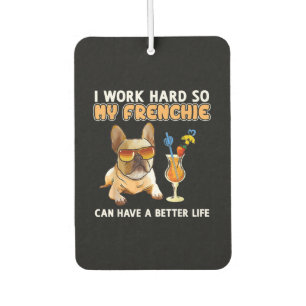 Funny Frenchie French Bulldog Lover Car Air Freshener