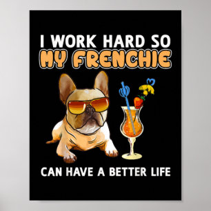 Funny Frenchie  French Bulldog Lover Poster