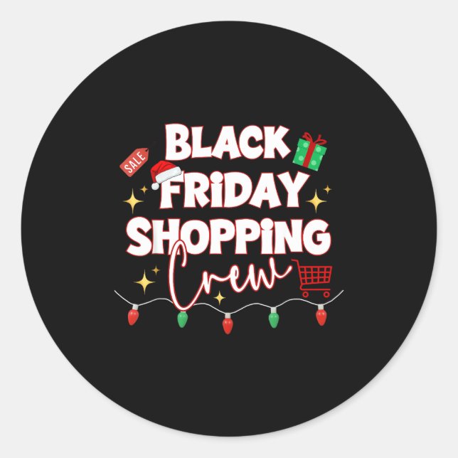 Funny Friday Shopng Crew Christmas Black Shopng Fa Classic Round Sticker (Front)