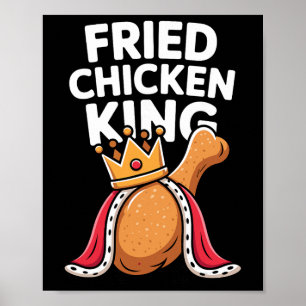 Funny Fried Chicken Design For Men Boys Fried Chic Poster