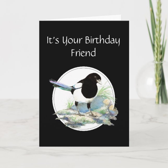 Funny, Friend Birthday, Magpie Watercolor Bird Card (Front)