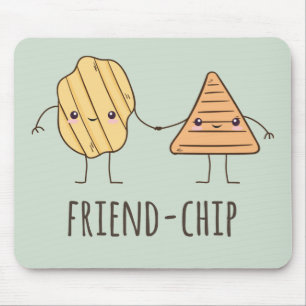 Funny Friend-chip potato chips Mouse Pad