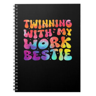 Funny Friends Twinning With My Work Bestie Spirit  Notebook