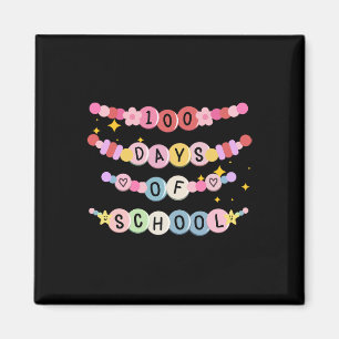 Funny Friendship Bracelet 100 Days Of School 100th Magnet