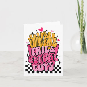 Funny Fries Lovers Before Guys Valentines Teenage Card
