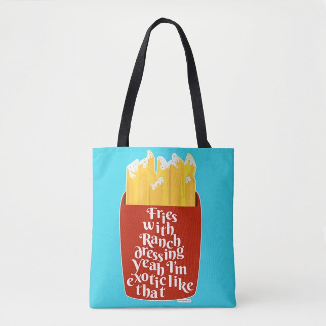 Funny Fries With Ranch Slogan Humour Fun  Tote Bag (Front)