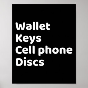 Funny Frisbee Golf Checklist Wallet Keys Cellphone Poster