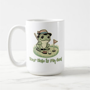 Funny Frog Golf  - Your Hole is My Goal Coffee Mug