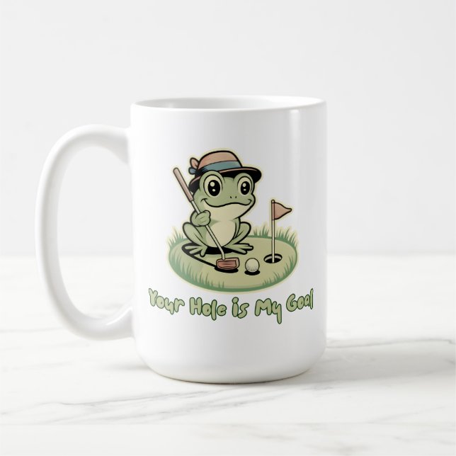 Funny Frog Golf  - Your Hole is My Goal Coffee Mug (Left)