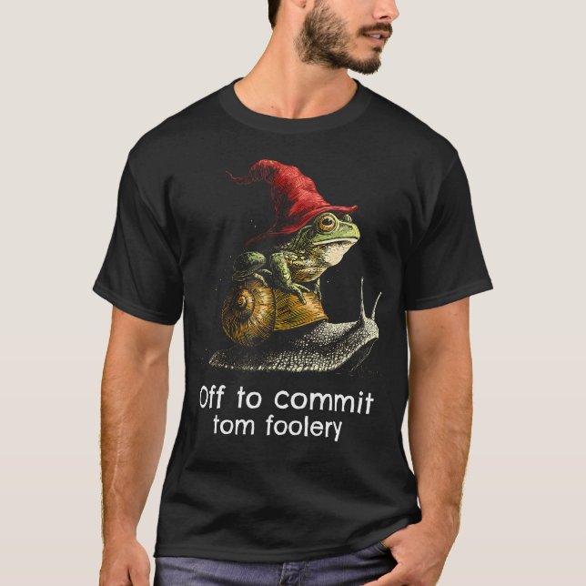 Funny Frog Graphic Saying Off To Commit Tom Fooler T-Shirt (Front)