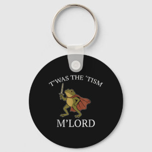 Funny Frog Graphic TWAS The Tism M Lord Key Ring