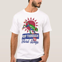 Funny Frog Lover Gift Hop Through Hard Days