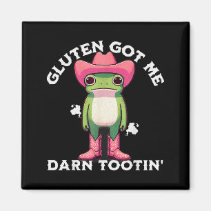 Funny Frog Meme Gluten Got Me Darn Tootin' Gluten  Magnet