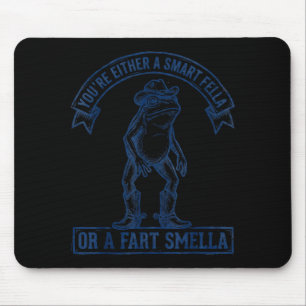 Funny Frog Smart Fella Fart Smella Cowboy Humor  Mouse Pad