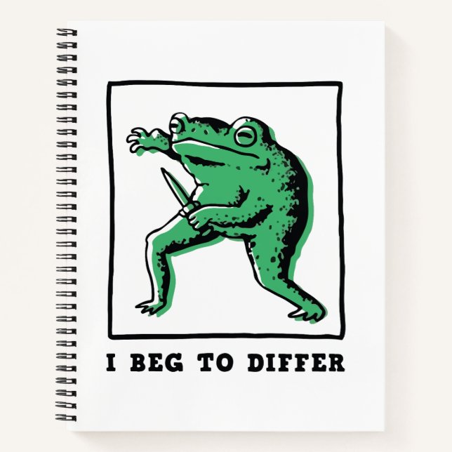 Funny Frog with Knife – "I Beg to Differ" Meme Notebook (Front)