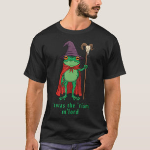 Funny Frog Wizard T'Was The 'Tism M'Lord Autism Aw T-Shirt