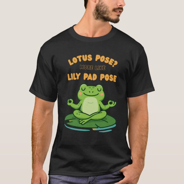 Funny Frog Yoga Cartoon Lotus Lily Pad Pose Design T-Shirt (Front)