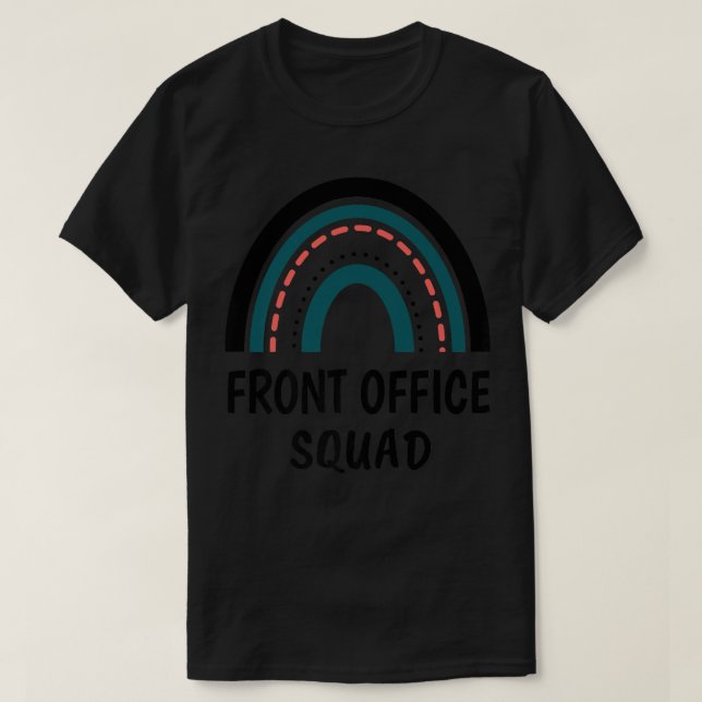 Funny Front Office Squad School Secretary Last Day T-Shirt (Design Front)