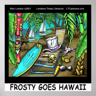 Funny Frosty Goes Hawaii Poster
