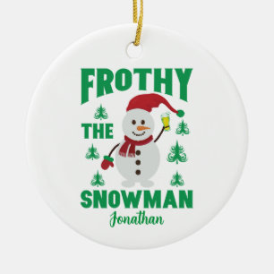 Funny Frothy the Snowman  Personalised  Ceramic Ornament