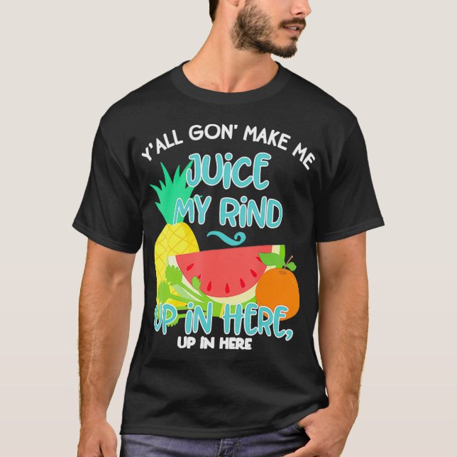 Funny Fruit Juicing Quote Celery Juice Healthy Liv T-Shirt (Front)