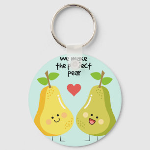 Funny fruit pun we make the perfect pear key ring