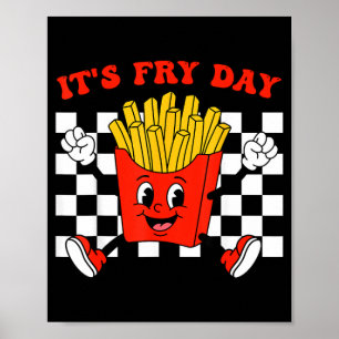 Funny Fry Day Friday French Fries Snack Fast Food Poster