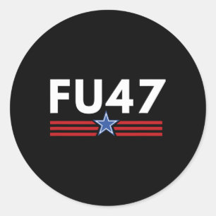 Funny Fu47 Anti Trump Patriotic Pro Harris Democra Classic Round Sticker