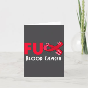 Funny Fu Blood Cancer For Blood Cancer Survivor  Card