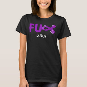 funny fu lupus for lupus warrior T-Shirt