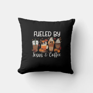 Funny Fuelled By Coffee Jesus Caffeine Lover Thank Cushion