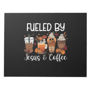 Funny Fuelled By Coffee Jesus Caffeine Lover Thank Notepad