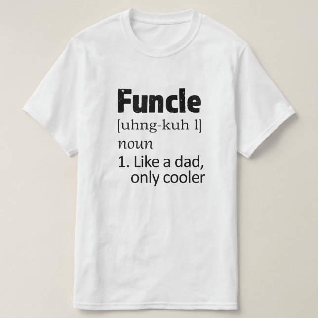 Funny Funcle Uncle saying Mens shirt (Design Front)