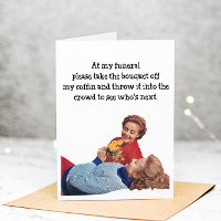 Funny Funeral Getting Older Birthday Greeting Card