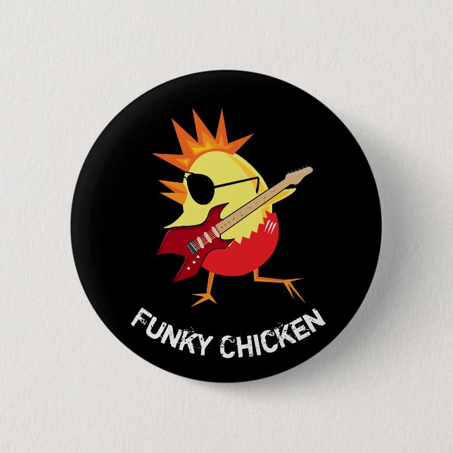 Funny Funky Chicken 6 Cm Round Badge (Front)