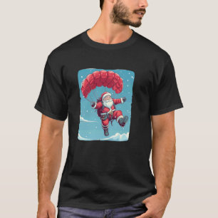 Funny Funny Skydive Christmas for Santa and Festiv T-Shirt
