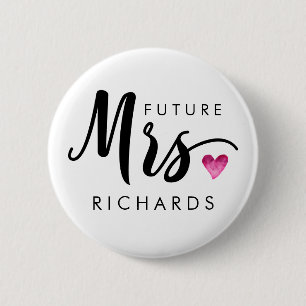 Funny future MRS. Typography pink watercolor heart 6 Cm Round Badge