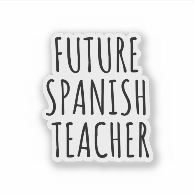 Funny future spanish teacher (Front)