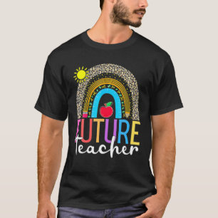 Funny Future Teacher Leopard Rainbow Costume Futur T-Shirt