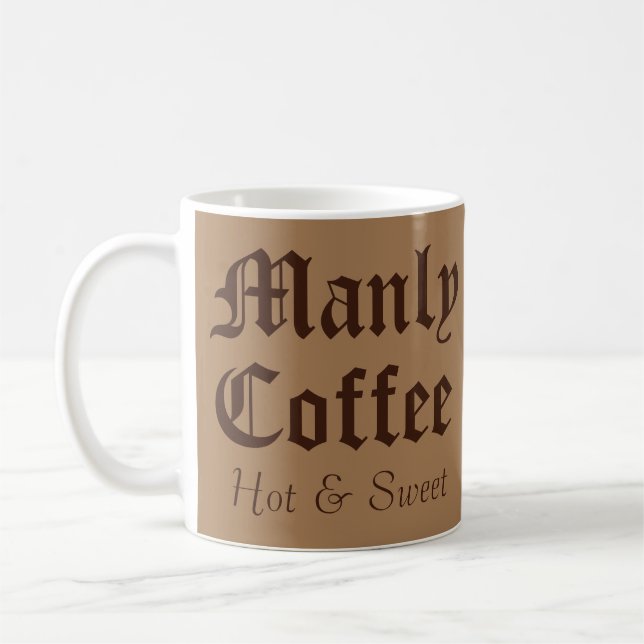 Funny Gag Gift Hot Manly Coffee Mug (Left)