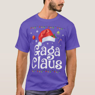 Funny Gaga Claus Christmas Pyjamas Santa Gift T-Shirt
