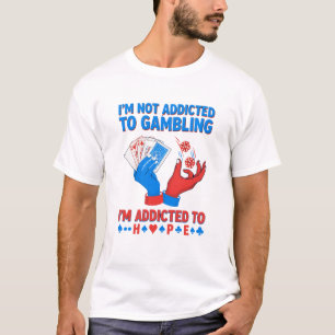Funny Gambling T-Shirt
