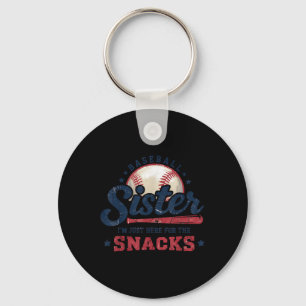 Funny Game Day Baseball Sister Im Just Here For Th Key Ring